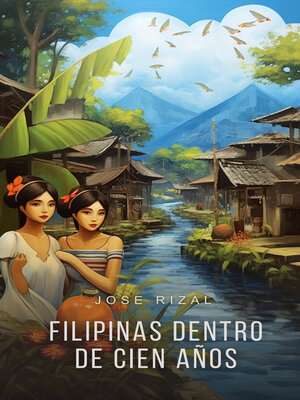cover image of Filipinas Dentro De Cien Años